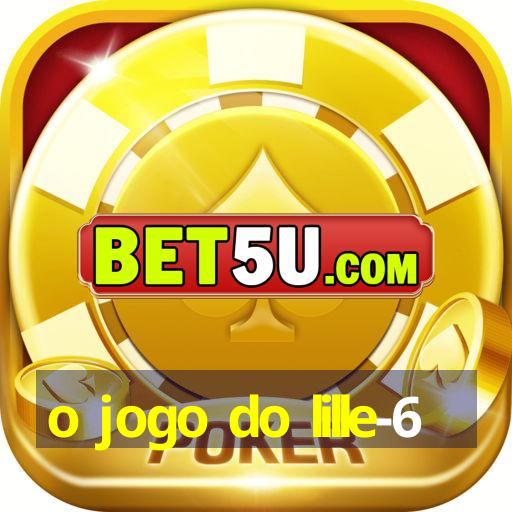 o jogo do lille